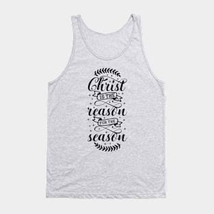 Christ is the reason for Tank Top